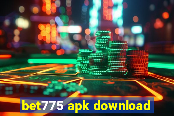 bet775 apk download